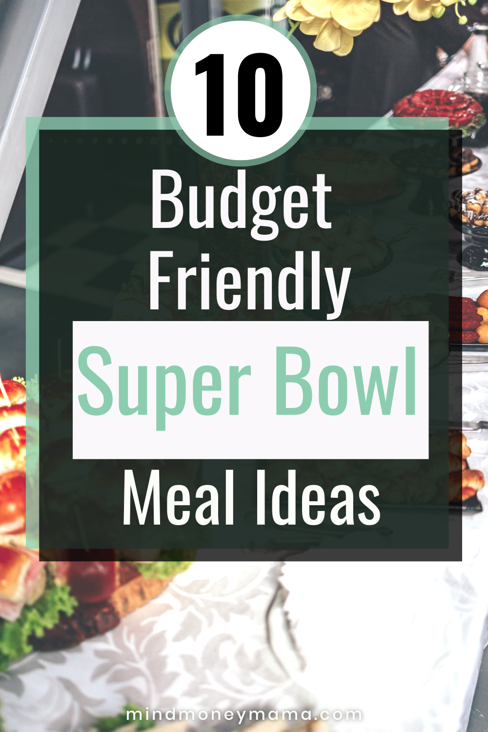 10 budget friendly meals