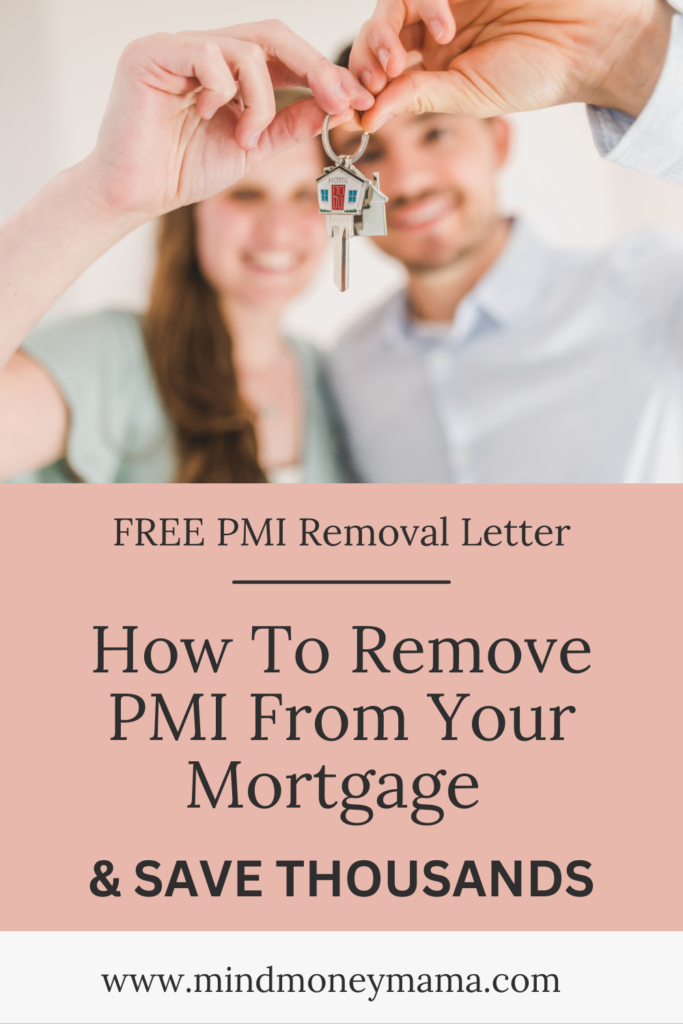 Remove Pmi How To Remove PMI - Mind Money Mama