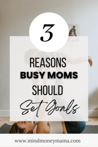 goal setting for busy moms