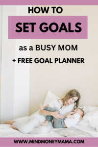 goal setting for busy moms