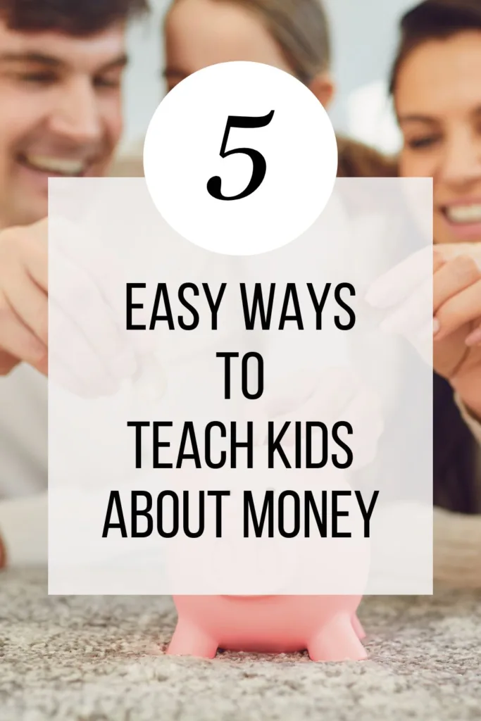 Teach Kids About Money